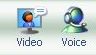 Video and Voice Buttons